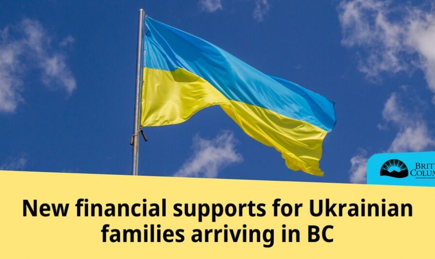 B.C. Government Announces Financial Assistance For Displaced Ukrainians 